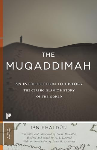 The Muqaddimah of Ibn Khaldun