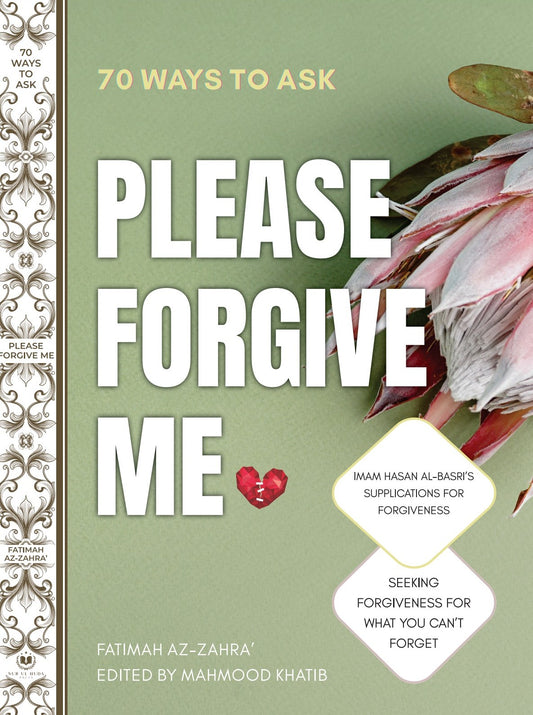 70 Ways to Ask Please Forgive Me