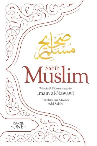 Sahih Muslim: With Full Commentary by Imam al-Nawawi (9 Volumes)