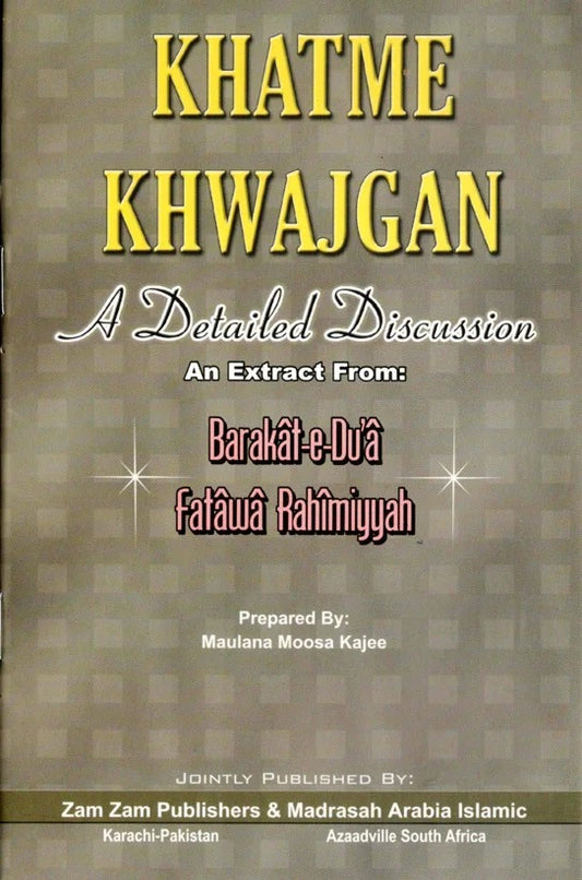 Khatme Khwajgan: A Detailed Discussion