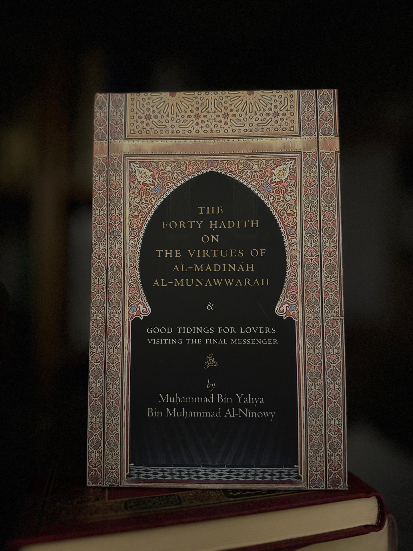 The Forty Hadith on the Virtues of Al-Madinah Al- Munawwarah - Darul Latif Networks