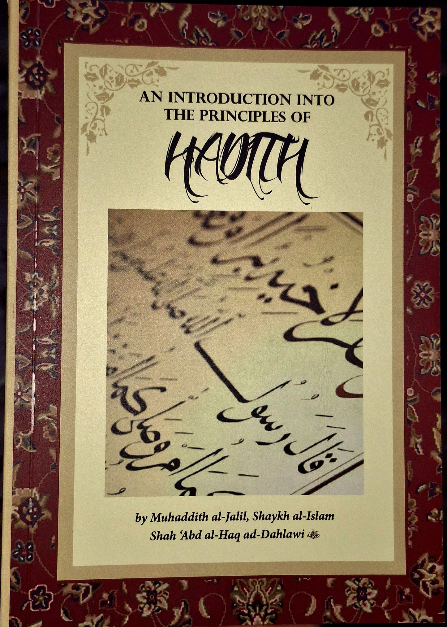 An Introduction into the Principles of Hadith