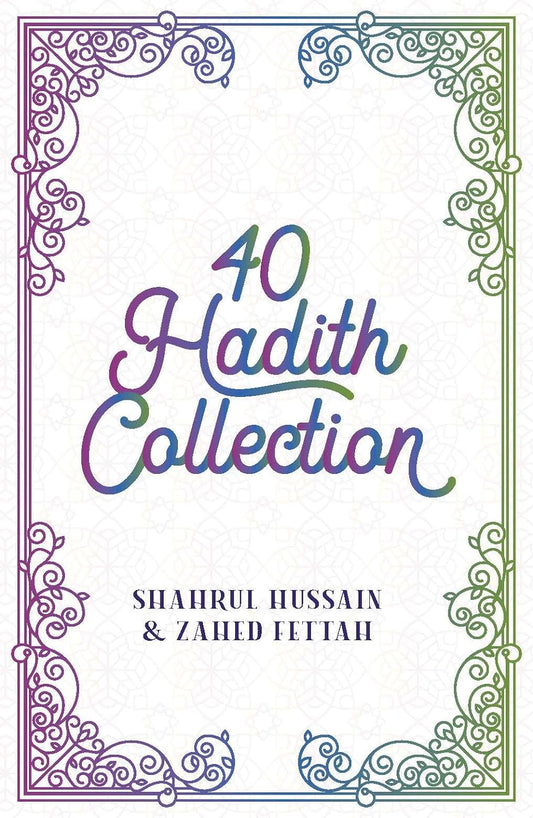 40 Hadīth Collection - Darul Latif Networks