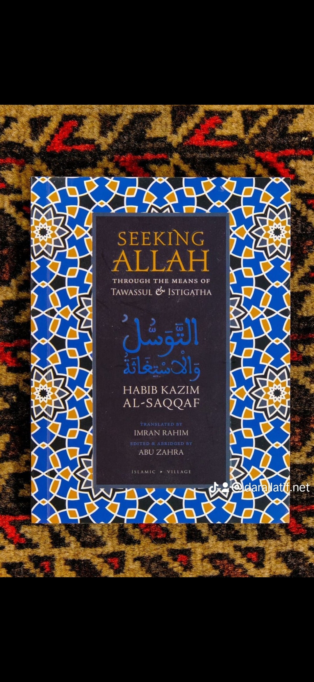 Seeking Allah through the Means of Tawassul & Istigatha