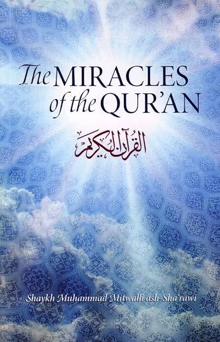 The Miracles of the Qur'an