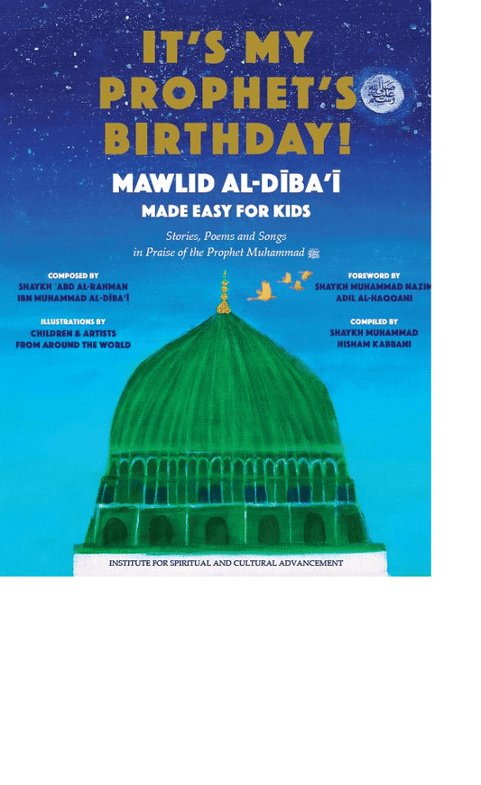 It's My Prophet's Birthday - Darul Latif Networks