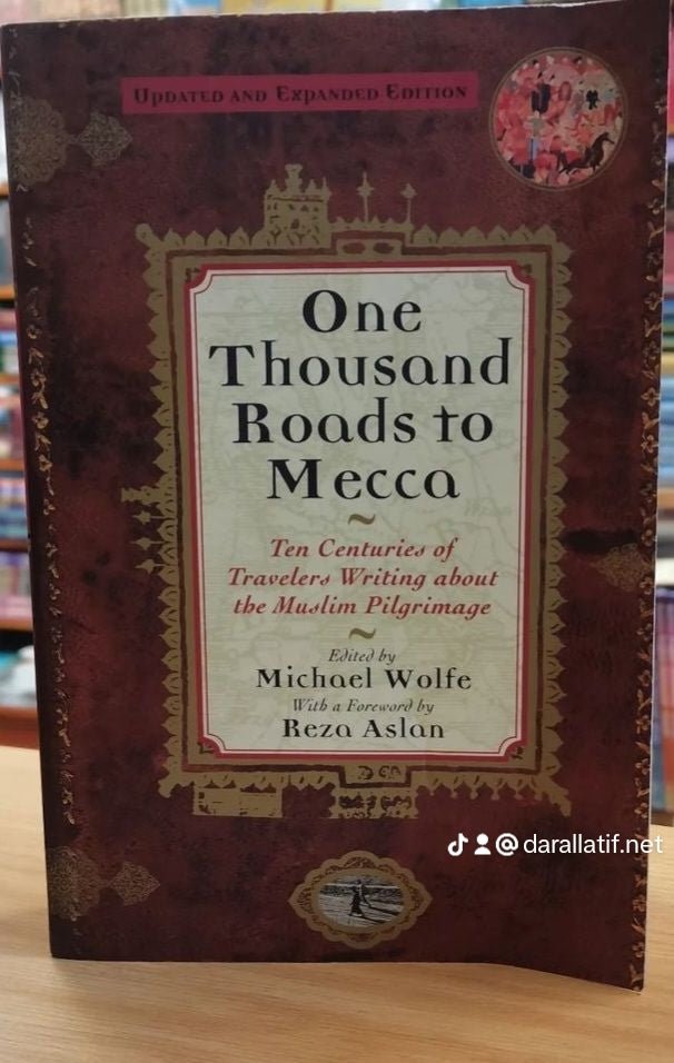 One Thousand Roads to Mecca - Darul Latif Networks
