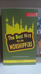 The Best Way for the Worshippers