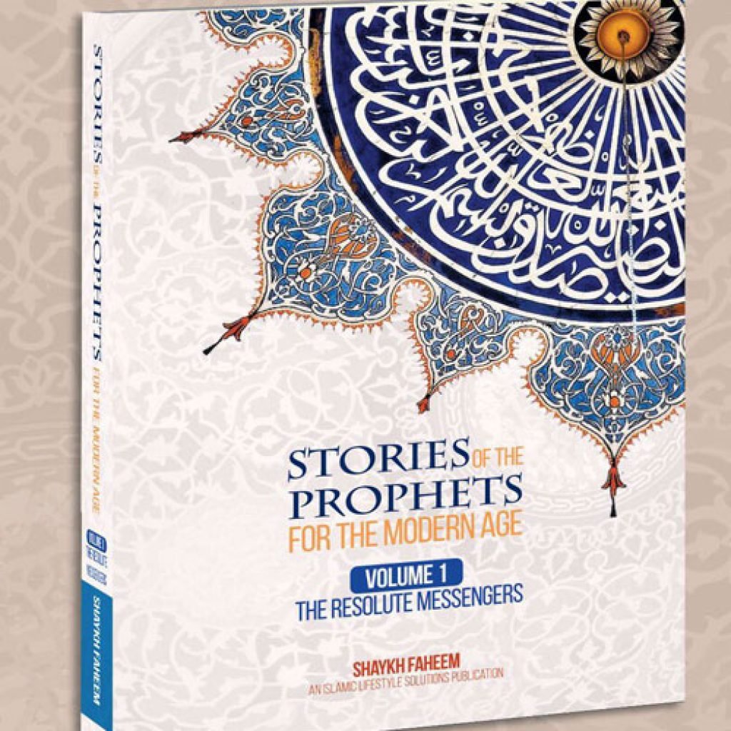 Stories of the Prophets for the Modern Age - Darul Latif Networks