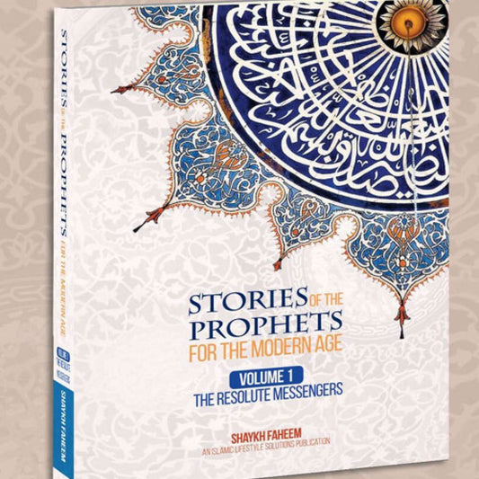 Stories of the Prophets for the Modern Age - Darul Latif Networks