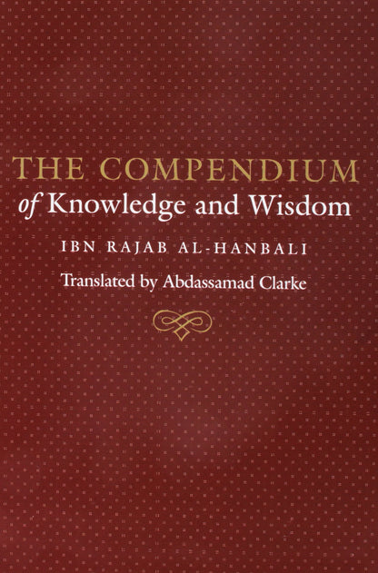 The Compendium of Knowledge and Wisdom - Darul Latif Networks
