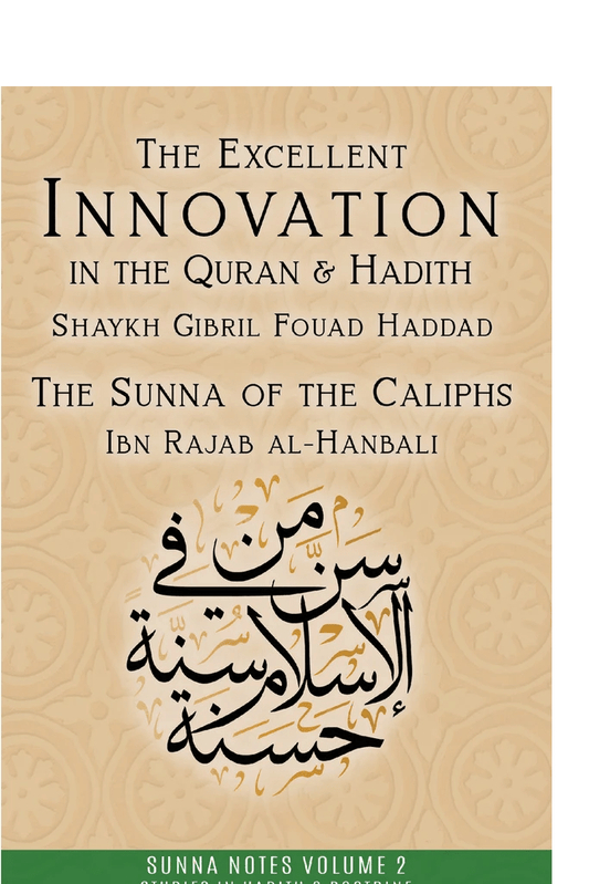 The Excellent Innovation in the Quran & the Hadith - Darul Latif Networks