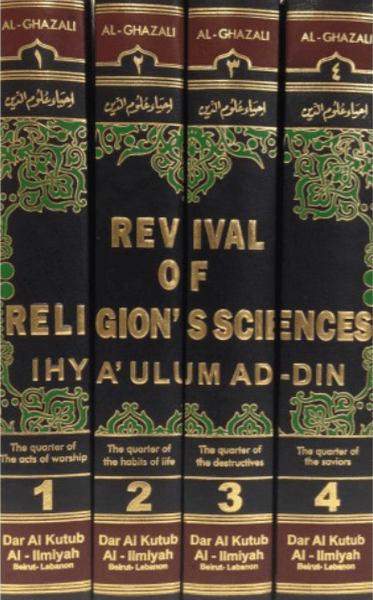 The Revival of Religion's Sciences (Ihya Ulum al-Din) - 4 Volume Set - Darul Latif Networks