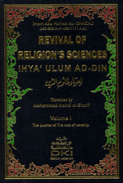 The Revival of Religion's Sciences (Ihya Ulum al-Din) - 4 Volume Set - Darul Latif Networks