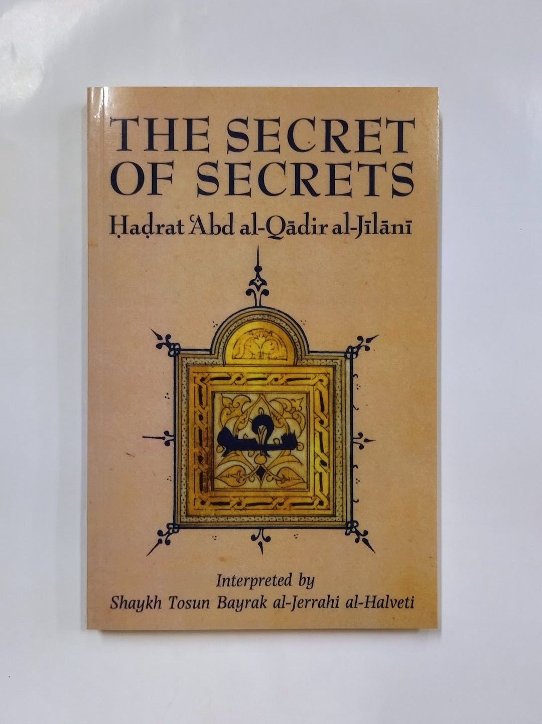 The Secret of Secrets - Darul Latif Networks