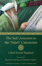 The Sufi Answers to the 'Salafi' Calumnies - Darul Latif Networks