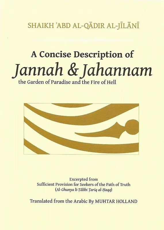 A Concise Description of Jannah & Jahannam