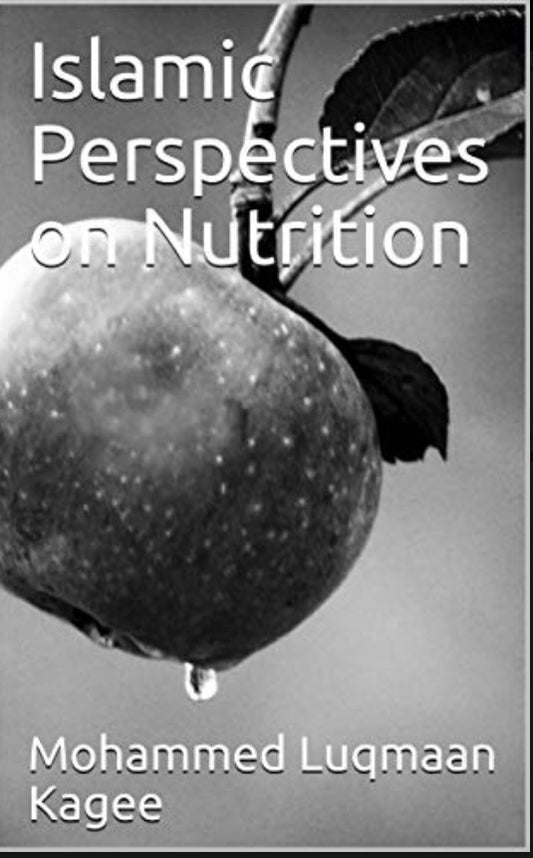 Islamic Perspectives on Nutrition