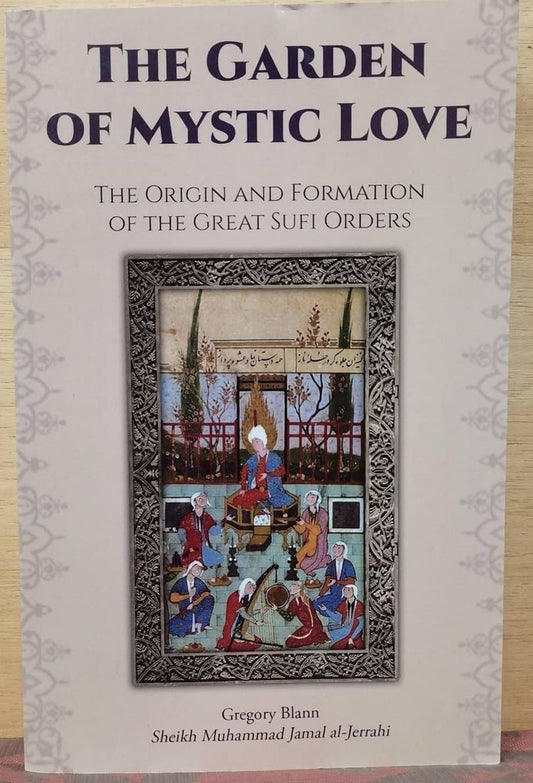The Garden of Mystic Love