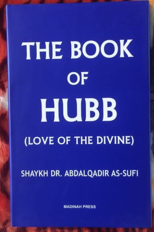 The Book of Hubb (Love of the Divine)