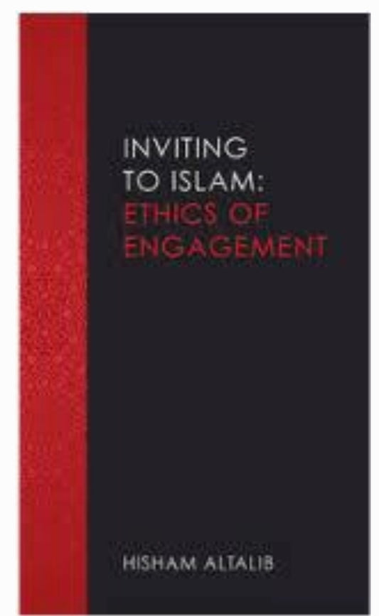 Inviting to Islam: Ethics of Disagreement