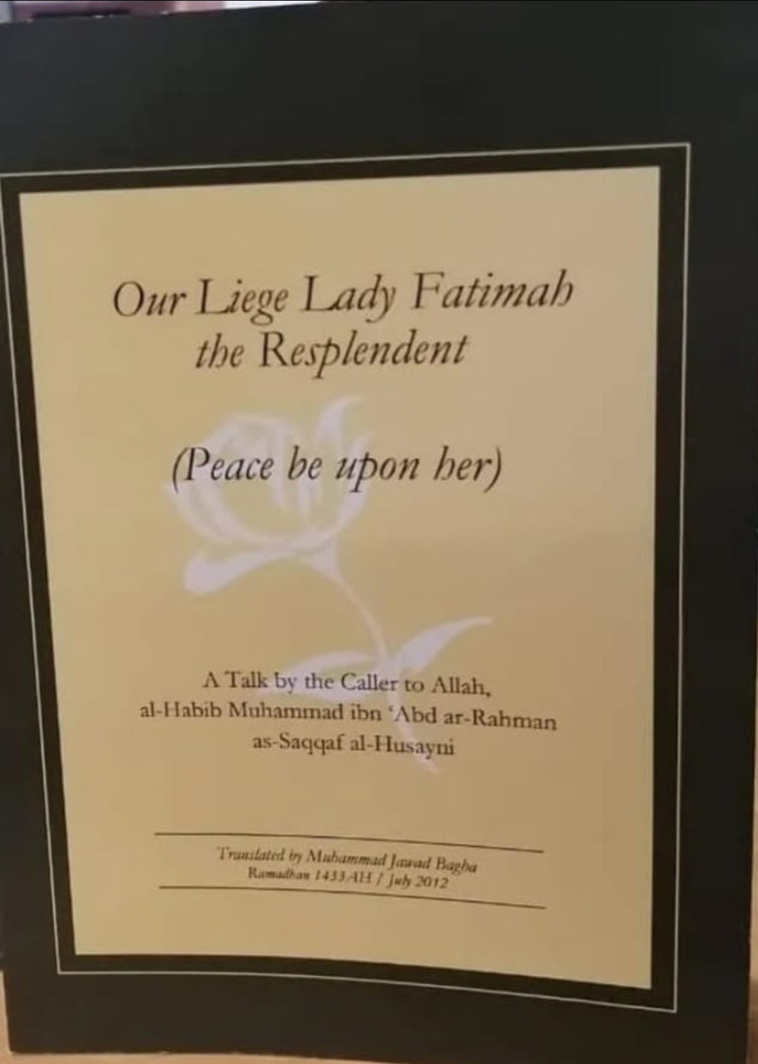 Our Liege Lady Fatimah the Resplendent